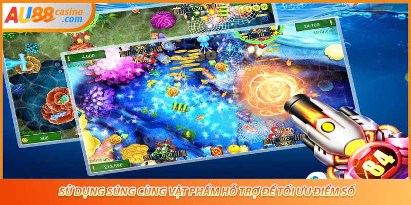 Sử dụng súng cùng vật phẩm hỗ trợ để tối ưu điểm số.